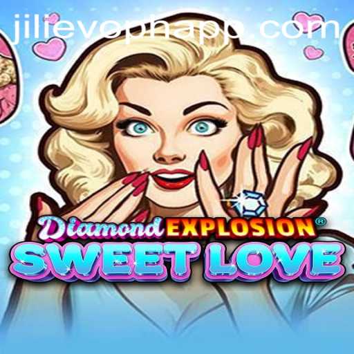 DiamondExplosionSweetLove: Unveiling the Latest Gaming Sensation with a Twist